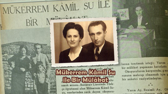 mukerrem-kamıl-su-resımlı-ay-dergısı-roportaj